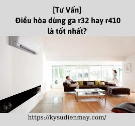 [Tư Vấn] Điều hòa dùng ga r32 hay r410 là tốt nhất?