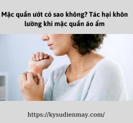 Mặc quần ướt có sao không? Tác hại khôn lường khi mặc quần áo ẩm