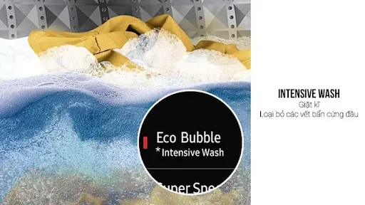 Công nghệ EcoBubble – Đánh bật vết bẩn sâu, bảo vệ vải vượt trội