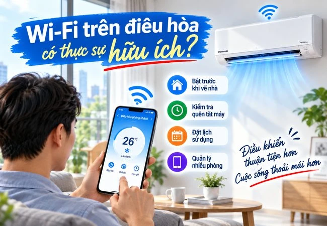 Wi-Fi trên điều hòa có thực sự hữu ích không?