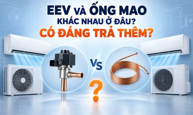 MHI 10YZP dùng EEV, Midea MSCE dùng ống mao: khác biệt có đáng trả thêm?