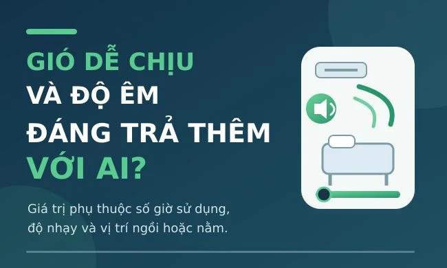 Gió dễ chịu và độ êm đáng trả thêm với ai?
