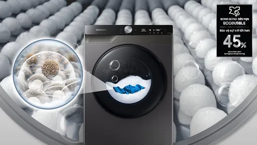 Công nghệ EcoBubble – Đánh bay vết bẩn, giữ gìn quần áo tốt hơn 45%