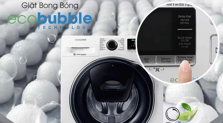 Công nghệ giặt EcoBubble™ giúp tiết kiệm điện năng