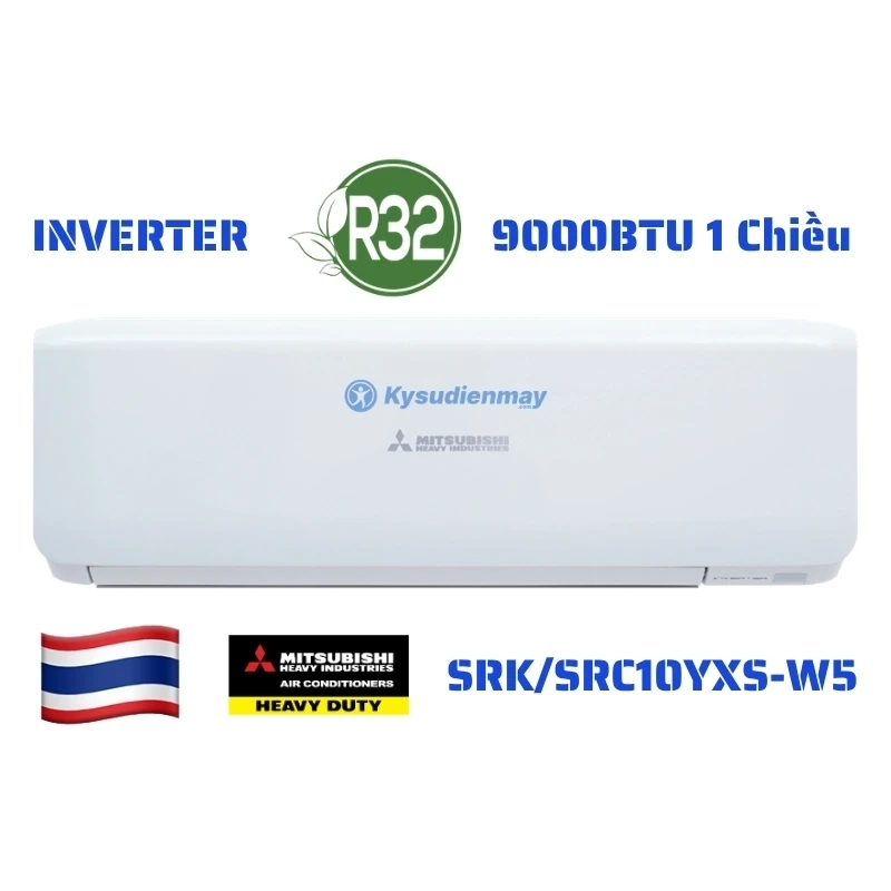 Điều Hòa Mitsubishi Heavy 9000BTU 1 Chiều Inverter SRK/SRC10YXS-W5