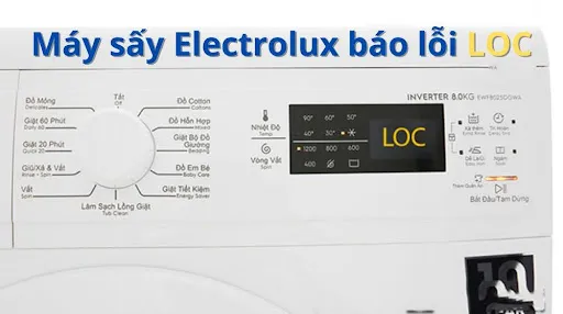 Lỗi LOC máy sấy Electrolux là gì?
