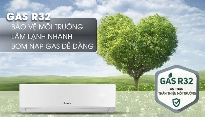 Sử dụng gas R32 thân thiện, hiệu suất làm lạnh cao